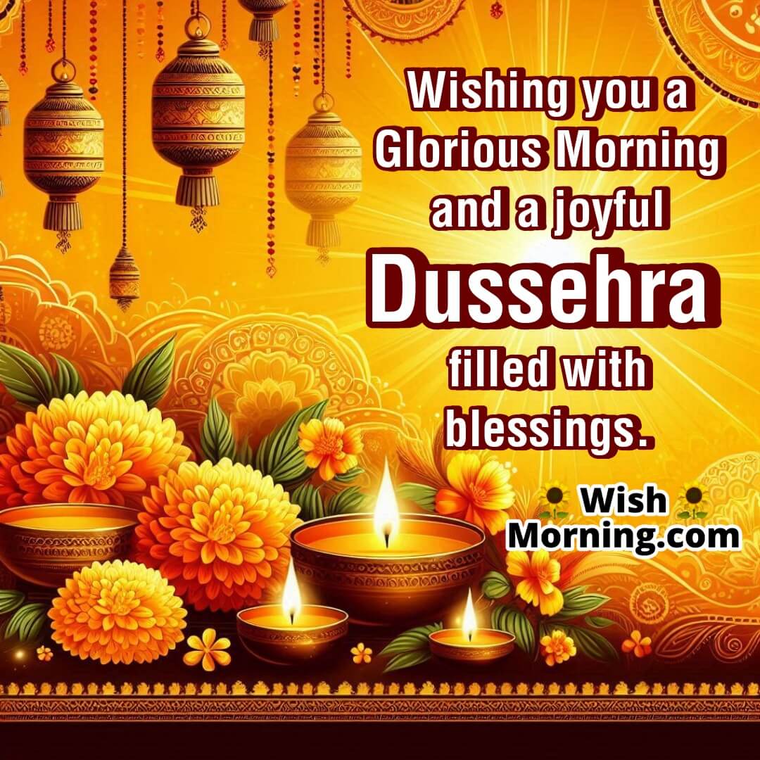 Morning Joyful Blessings Dussehra Pic