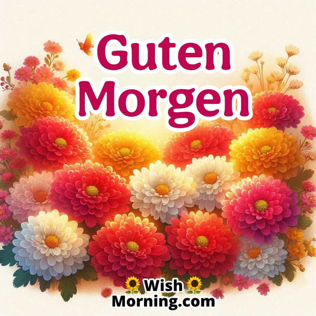 Guten Morgen Flowers Pic