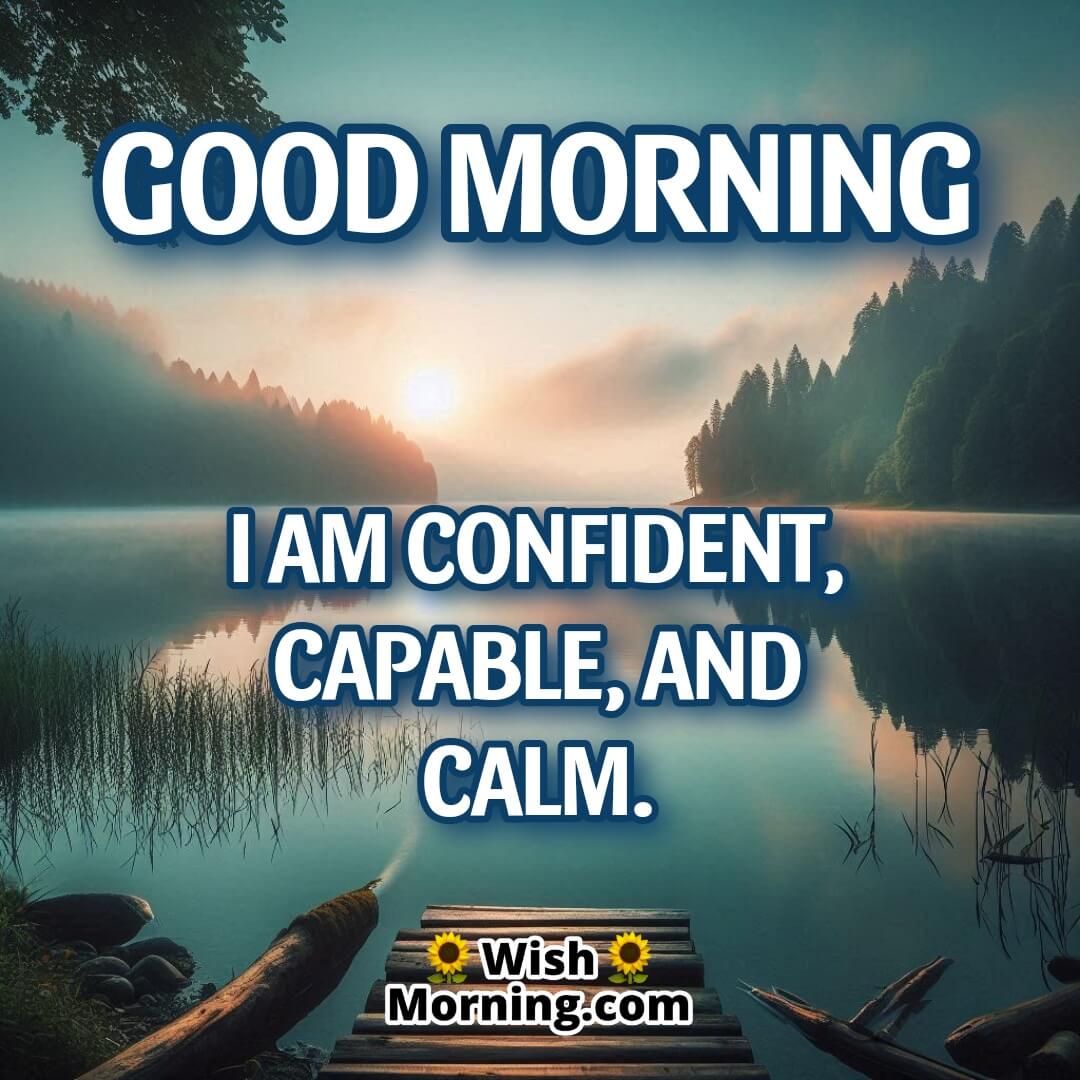 Serene lakeside with calm morning sky reflecting peace and confidence.