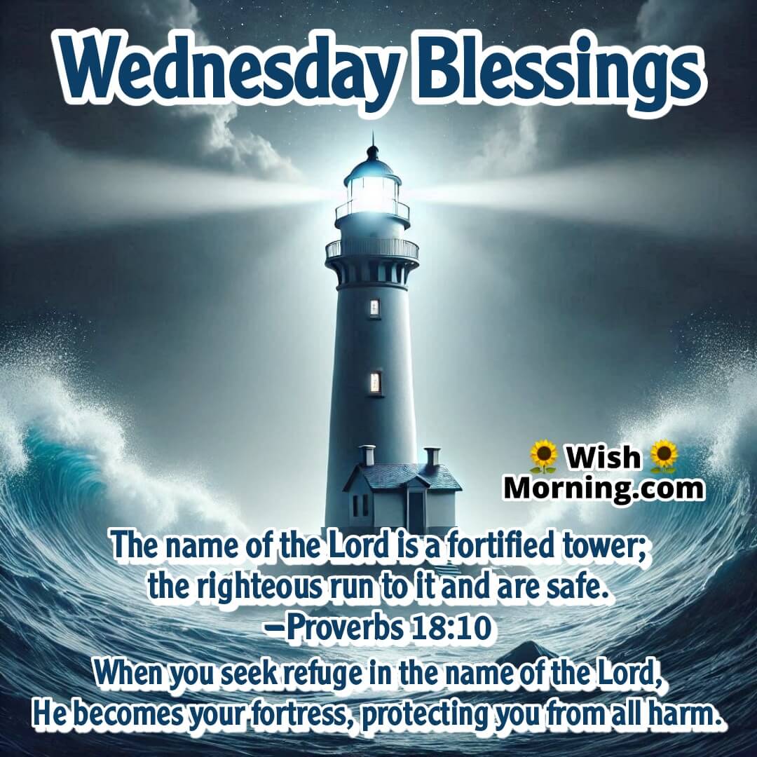 Lighthouse against strong waves with Proverbs 18:10 for Wednesday blessings.
