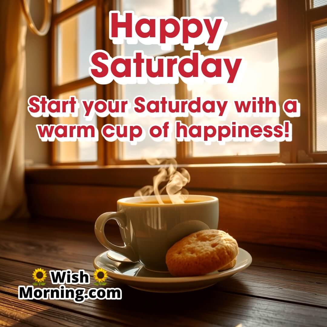 Happy Saturday Coffee Wishes