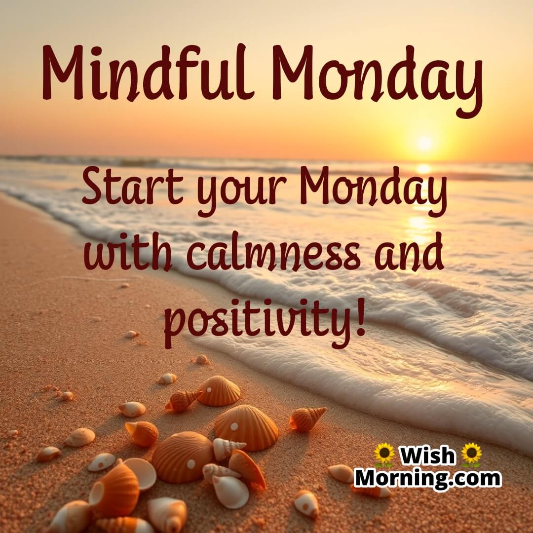 Mindful Monday Relaxing Message