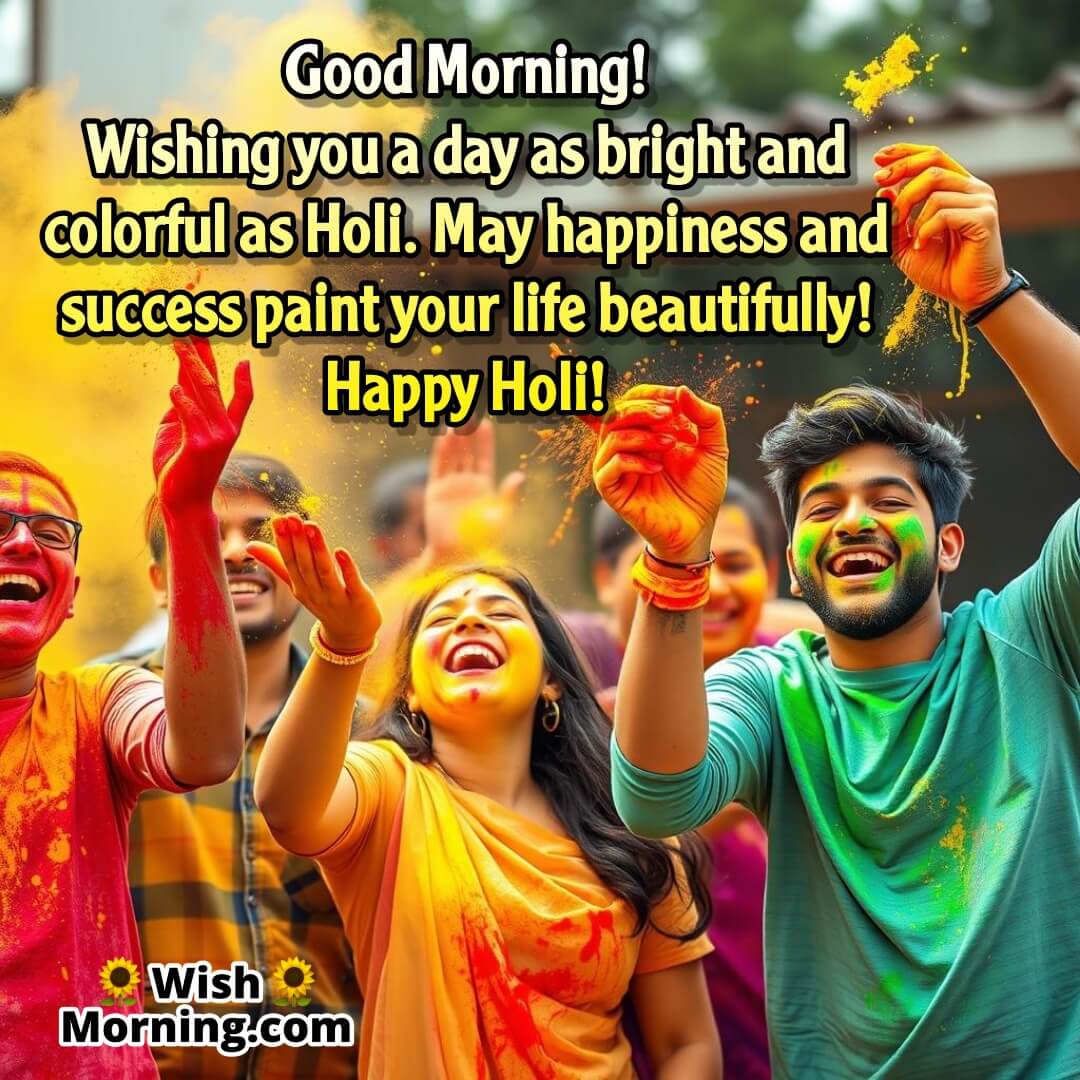 Happy Holi Good Morning Wishes With Paint Splash