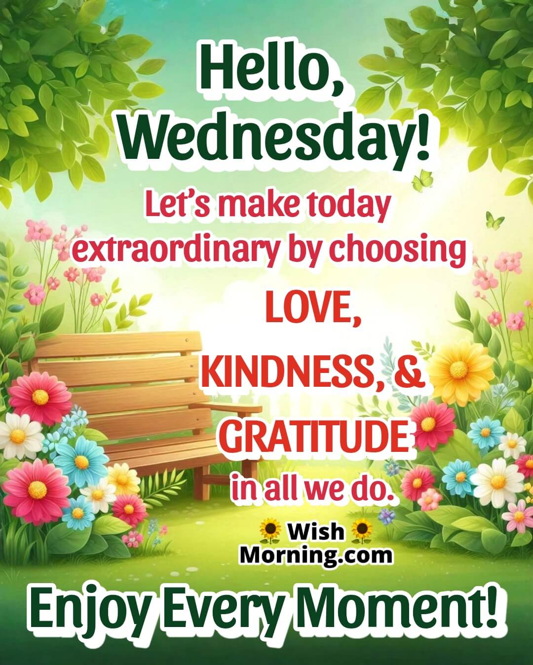 Wednesday image with a garden and sunlight, symbolizing love, kindness, and gratitude.