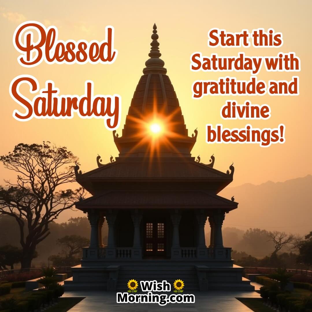 Saturday Good Morning Divine Blessings