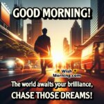 Person walking in a city street at sunrise symbolizing to chase Dreams.