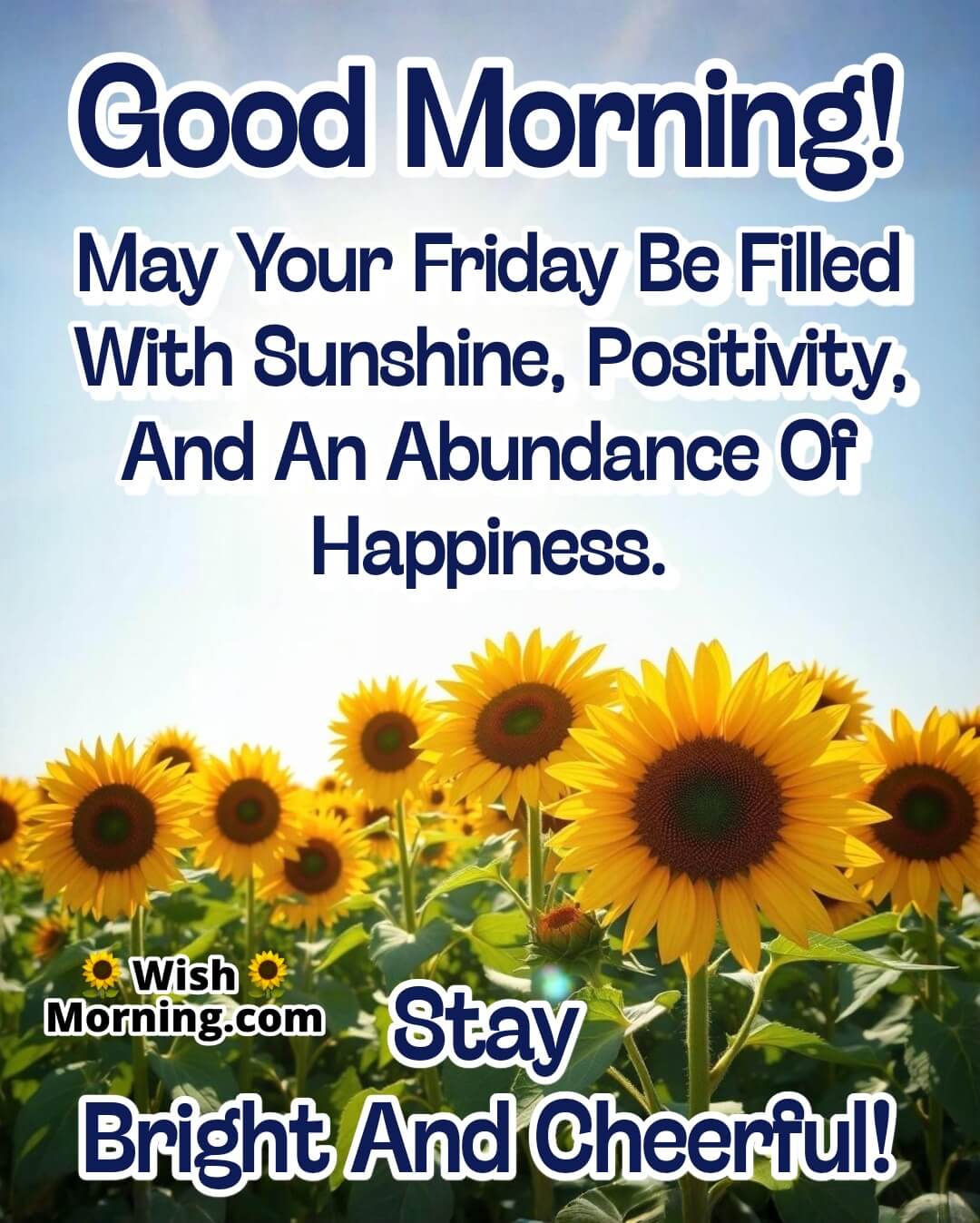 Good morning Friday image with blooming sunflowers and bright sun, symbolizing happiness and positive vibes.