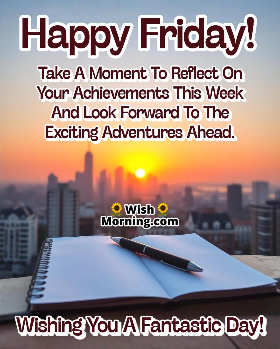 Happy Friday image with a sunrise over the city, representing reflection, success, and new adventures.