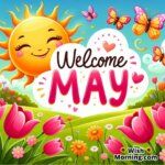 Playful garden scene filled with joy and a bold Welcome May greeting.