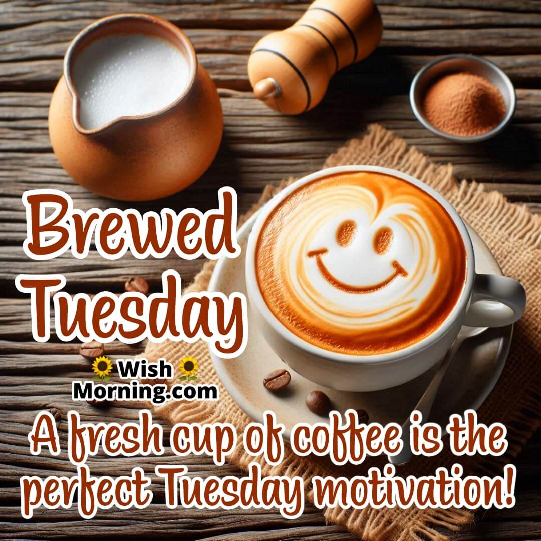 A latte with a smiley face foam design, symbolizing happiness and motivation For Tuesday.