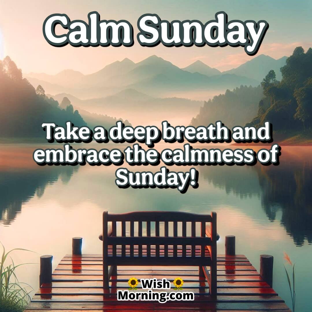 Calm Sunday Morning Lake Serenity