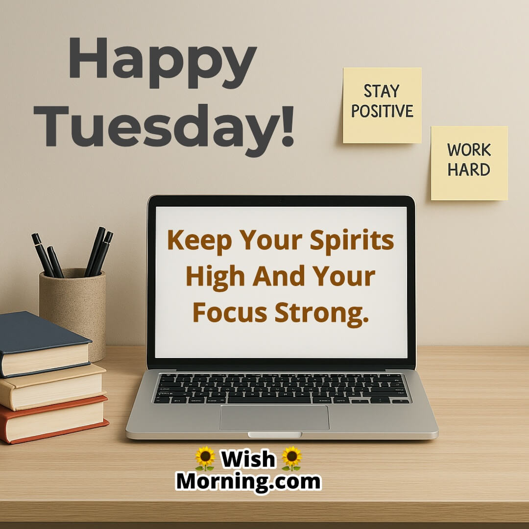 Focused Tuesday Morning Message featuring a focused desk setup, symbolizing clarity, motivation, and inner strength to stay on track.