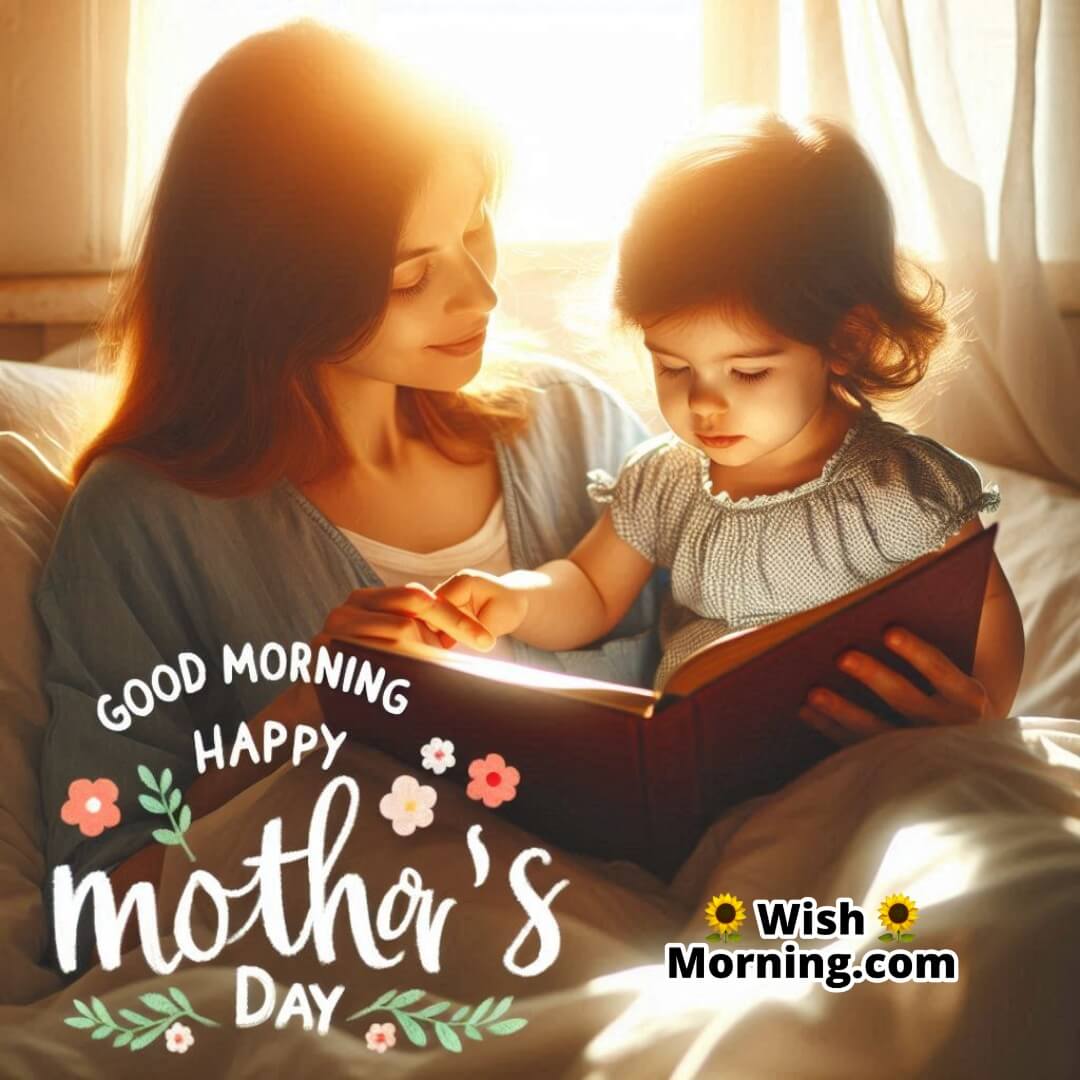 Good Morning Mother’s Day Story Time