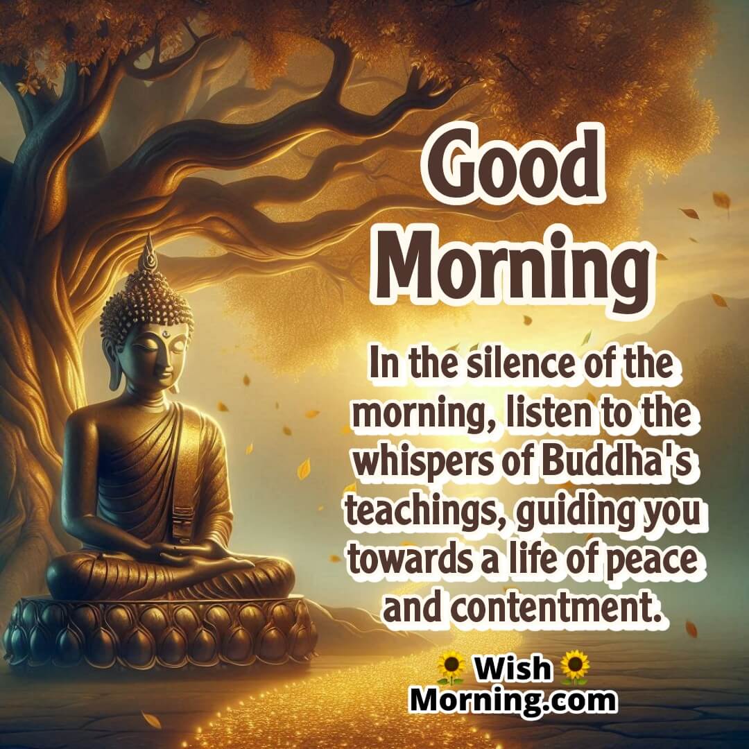Good Morning Wish For Buddha’s Peaceful Silence