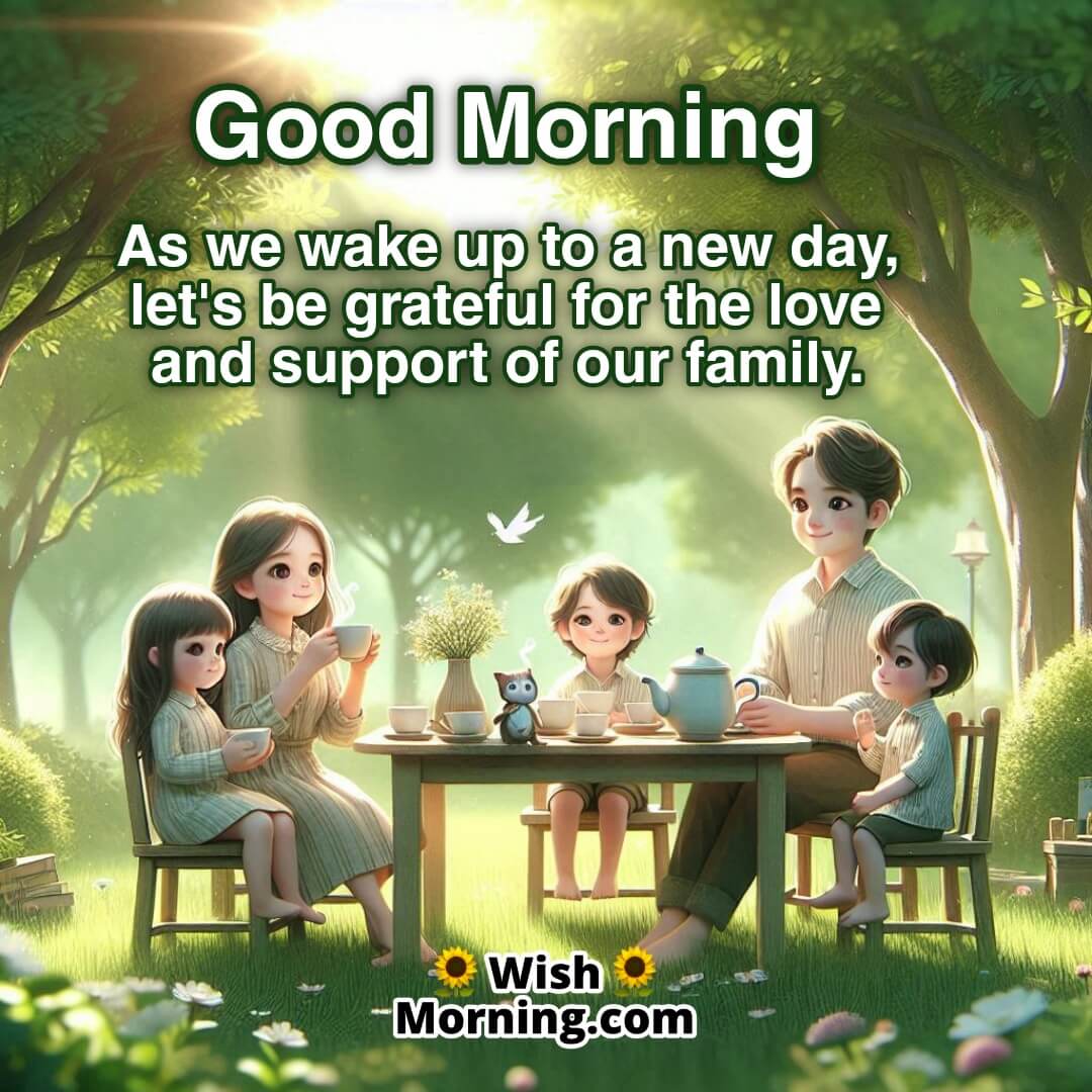 Good Morning image featuring a grateful family gathering in nature, symbolizing morning unity and peace.