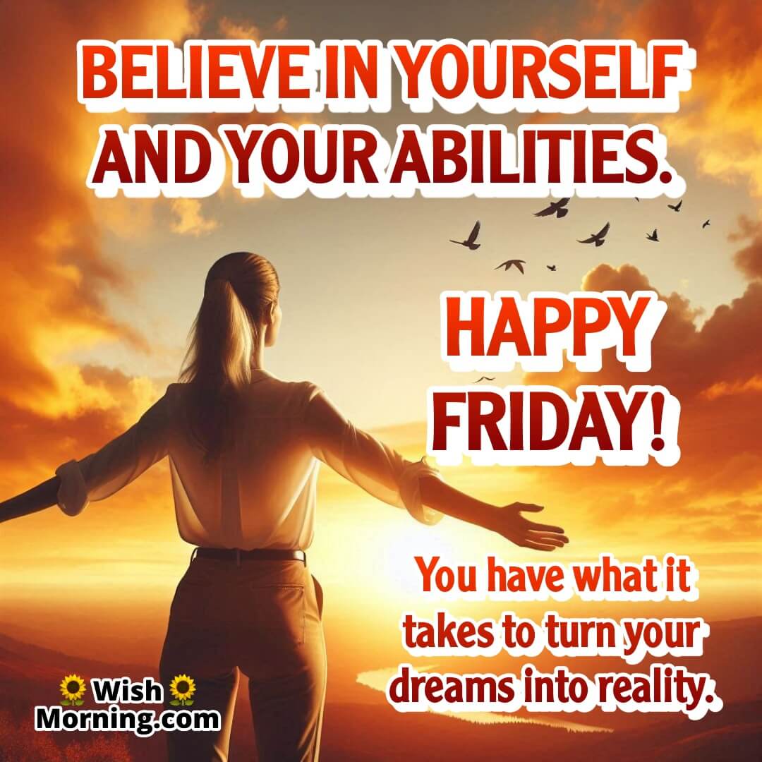 Happy Friday message with a sunrise scene symbolizing confidence and belief in oneself.