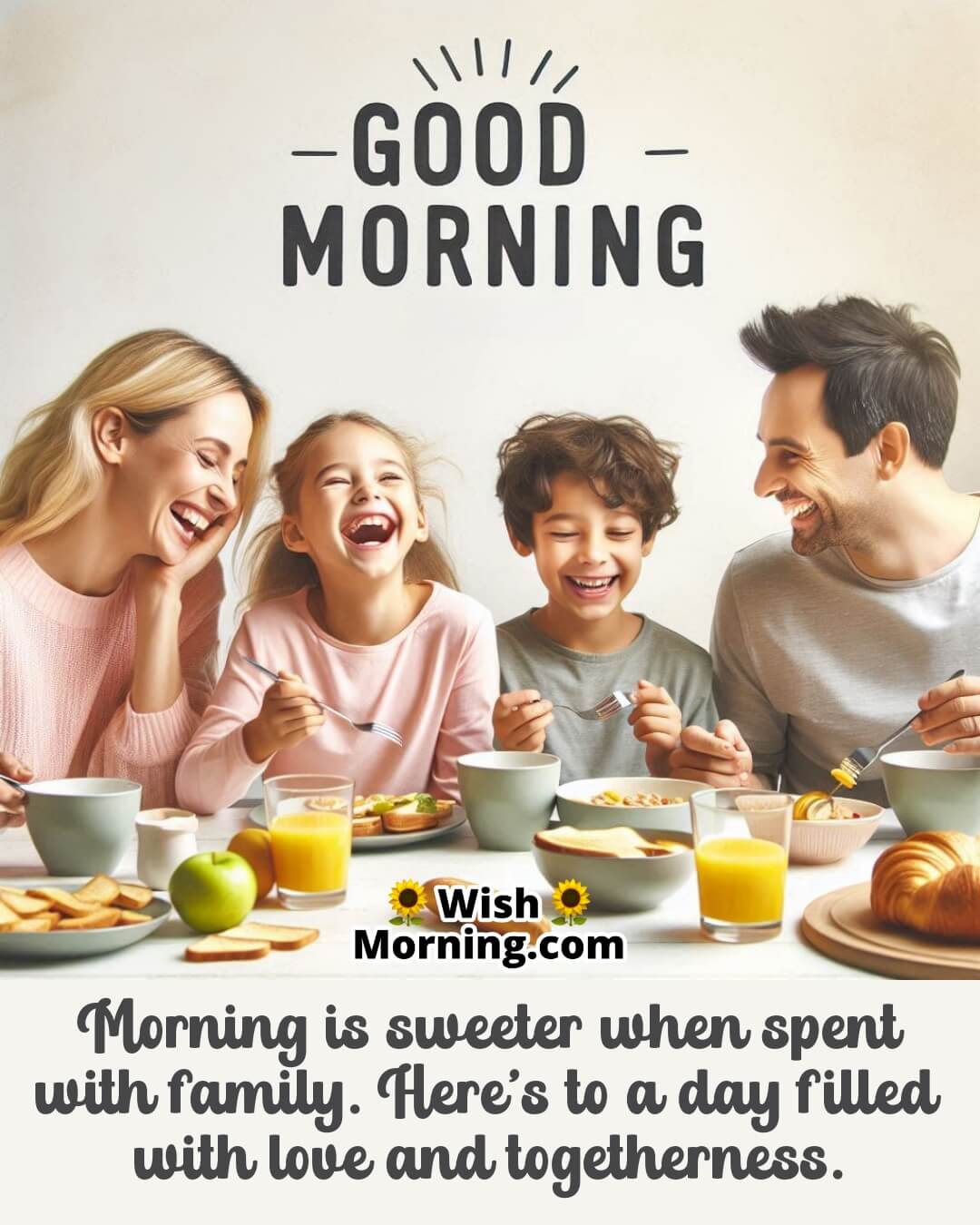 Good Morning image featuring a lively family breakfast, symbolizing morning sweetness and bonding.