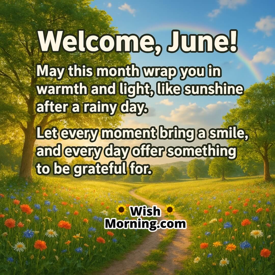 Welcome June Sunshine Wishes