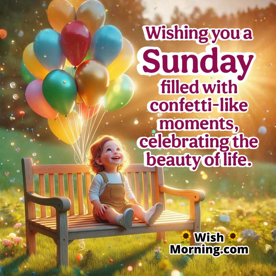 Sunday Blessings image of a smiling child on a bench with balloons and confetti, symbolizing joyful and lighthearted Sunday moments.