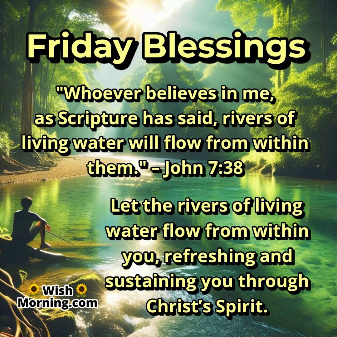 Friday Blessings image featuring a flowing forest stream under sunlight, symbolizing spiritual renewal and living water.