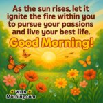 Good Morning with sunrise over a cheerful garden symbolizing new beginnings and inner motivation.
