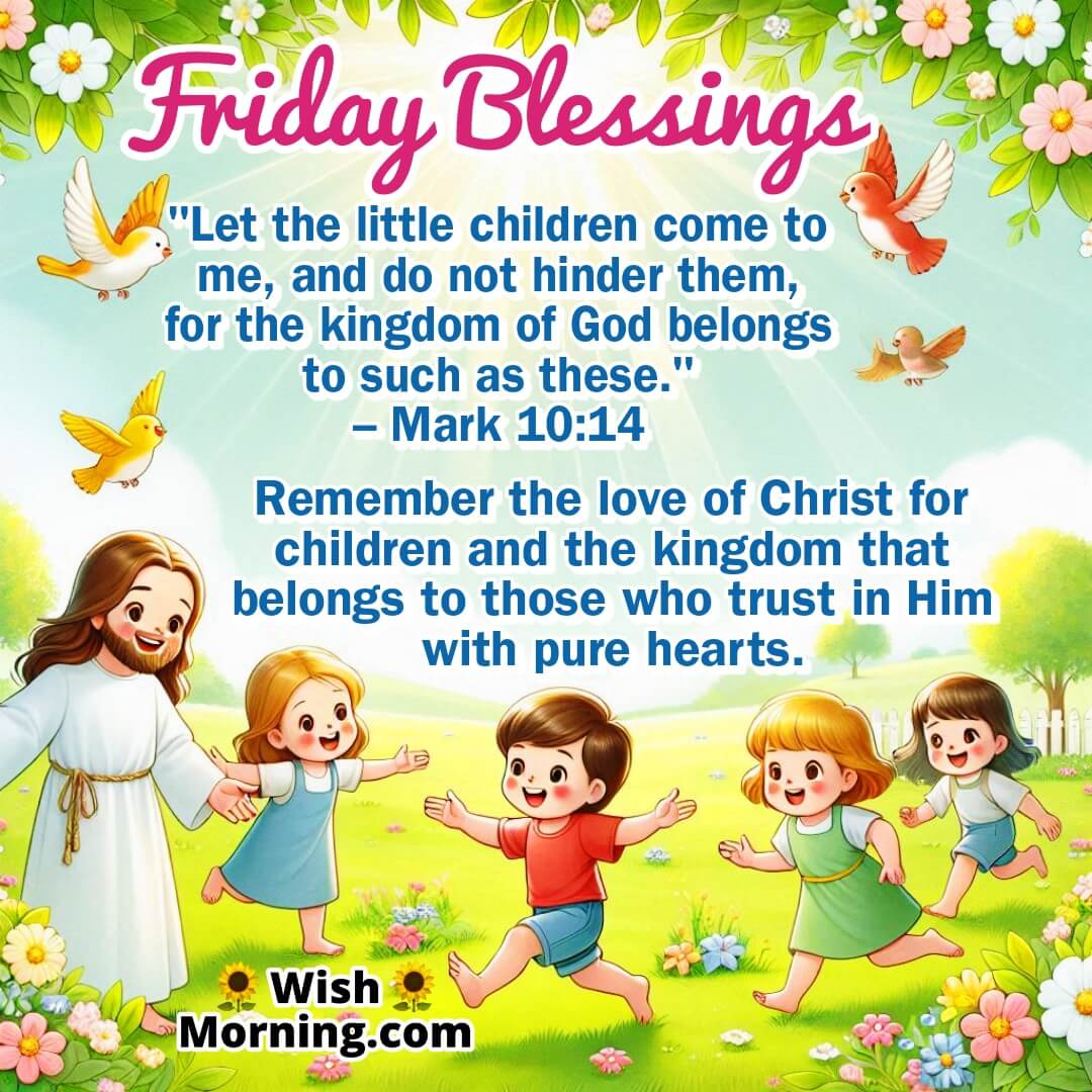 Friday Blessings image featuring Jesus with joyful children in a sunny garden, symbolizing innocence and divine love.