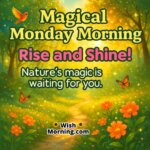 Magical Monday morning in a sunlit forest with butterflies and sparkles symbolizing renewal, positivity, and the beauty of nature.
