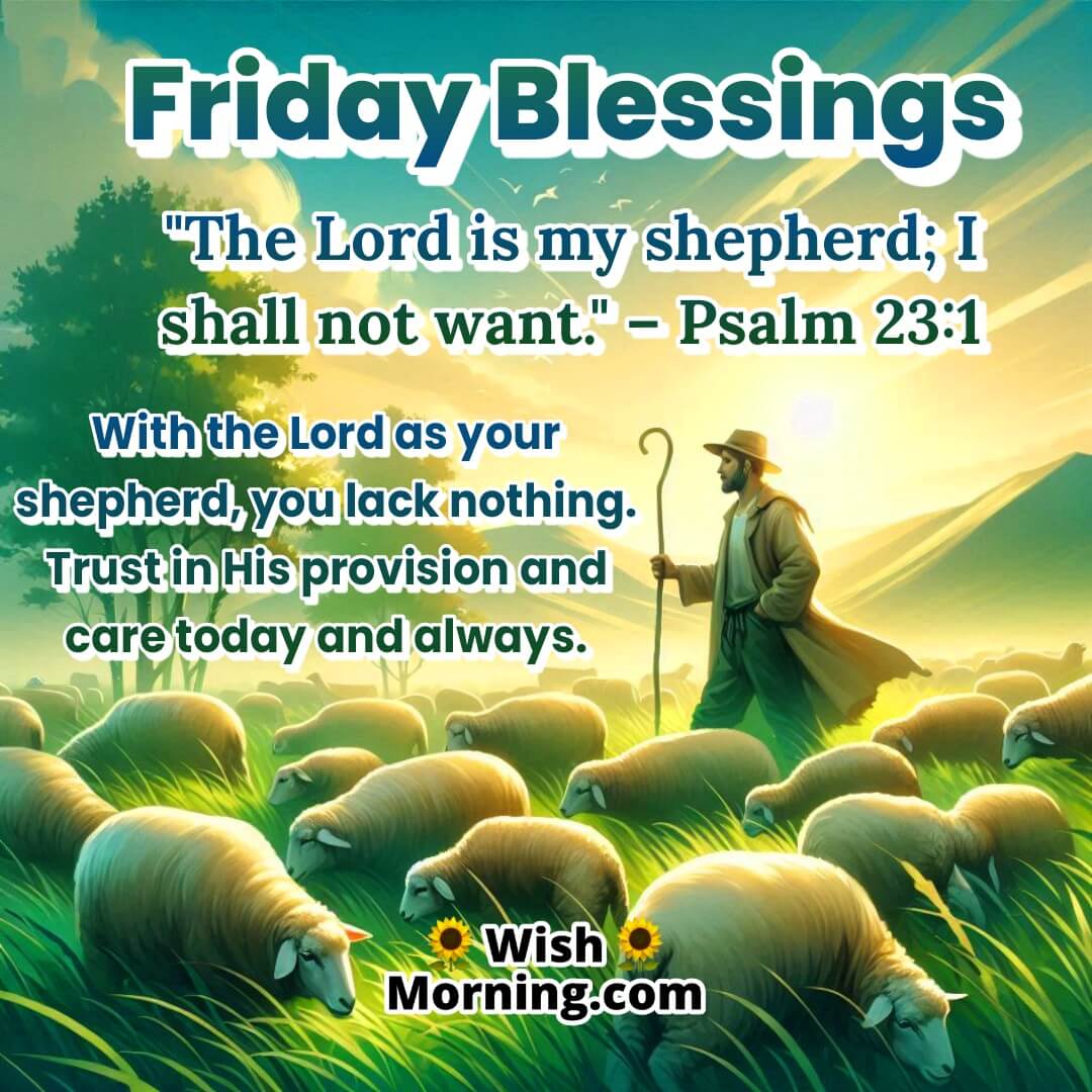 Friday Blessings image featuring a shepherd and sheep in a sunrise field, symbolizing divine care and provision.