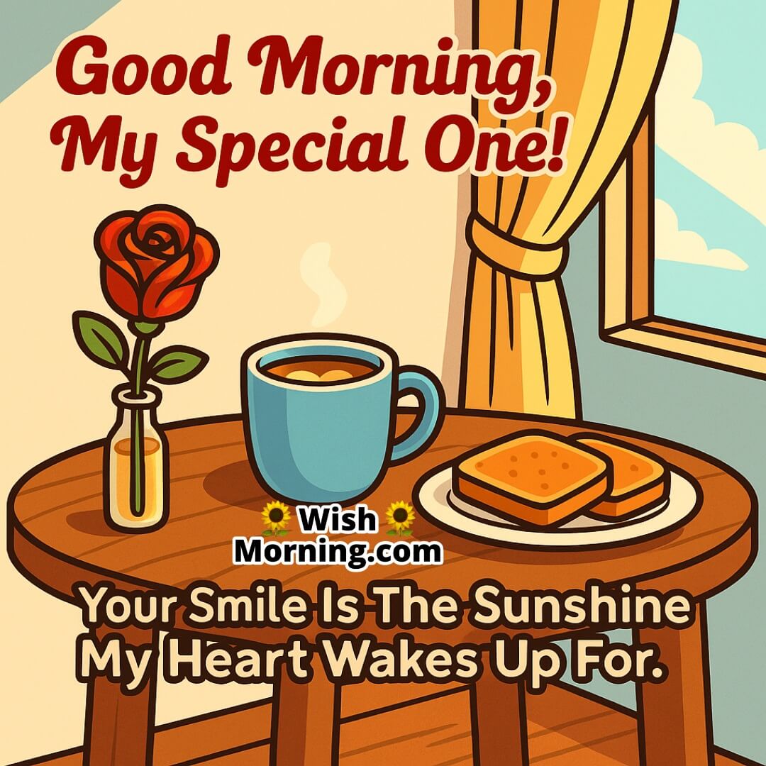 Romantic Good Morning Message For Special Friend with smiling photo, coffee, rose, and bright morning room symbolizing love and emotional connection.