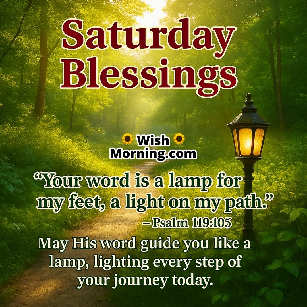 Saturday Blessings showing a glowing lantern beside an open Bible on a sunrise path — symbolizing divine guidance from Psalm 119:105 in a hopeful weekend setting.