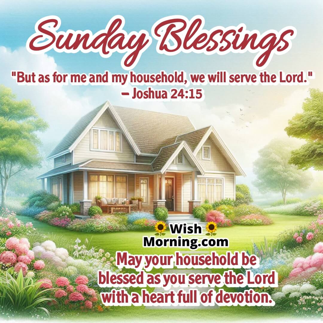 Sunday Blessings image featuring a loving household in garden, symbolizing devotion and God’s blessings.