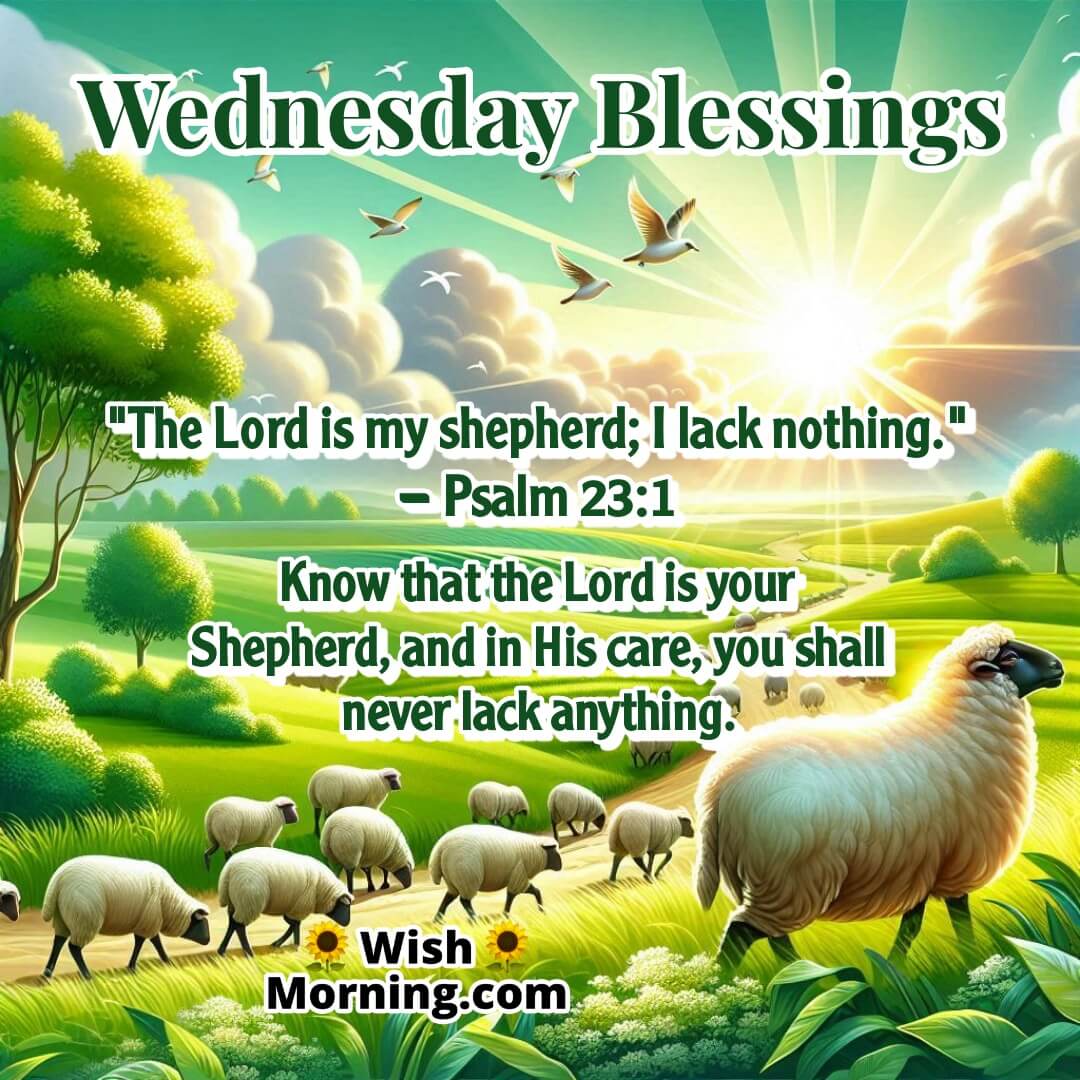 Wednesday Blessings image with shepherd and meadow, representing God's care and provision – Psalm 23:1.