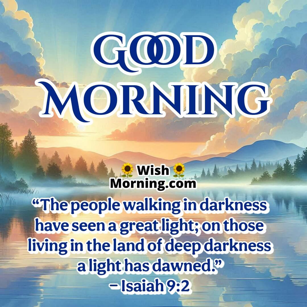 Good Morning Bible Quote Image featuring strong morning light and a vibrant landscape, symbolizing the power of divine hope shining through darkness.