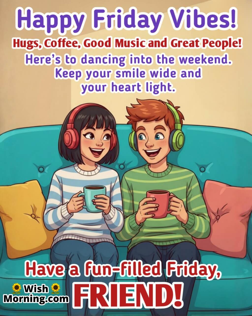 Cheerful Friday Greeting image featuring two happy friends laughing with coffee and music, symbolizing joy, connection, and weekend fun.
