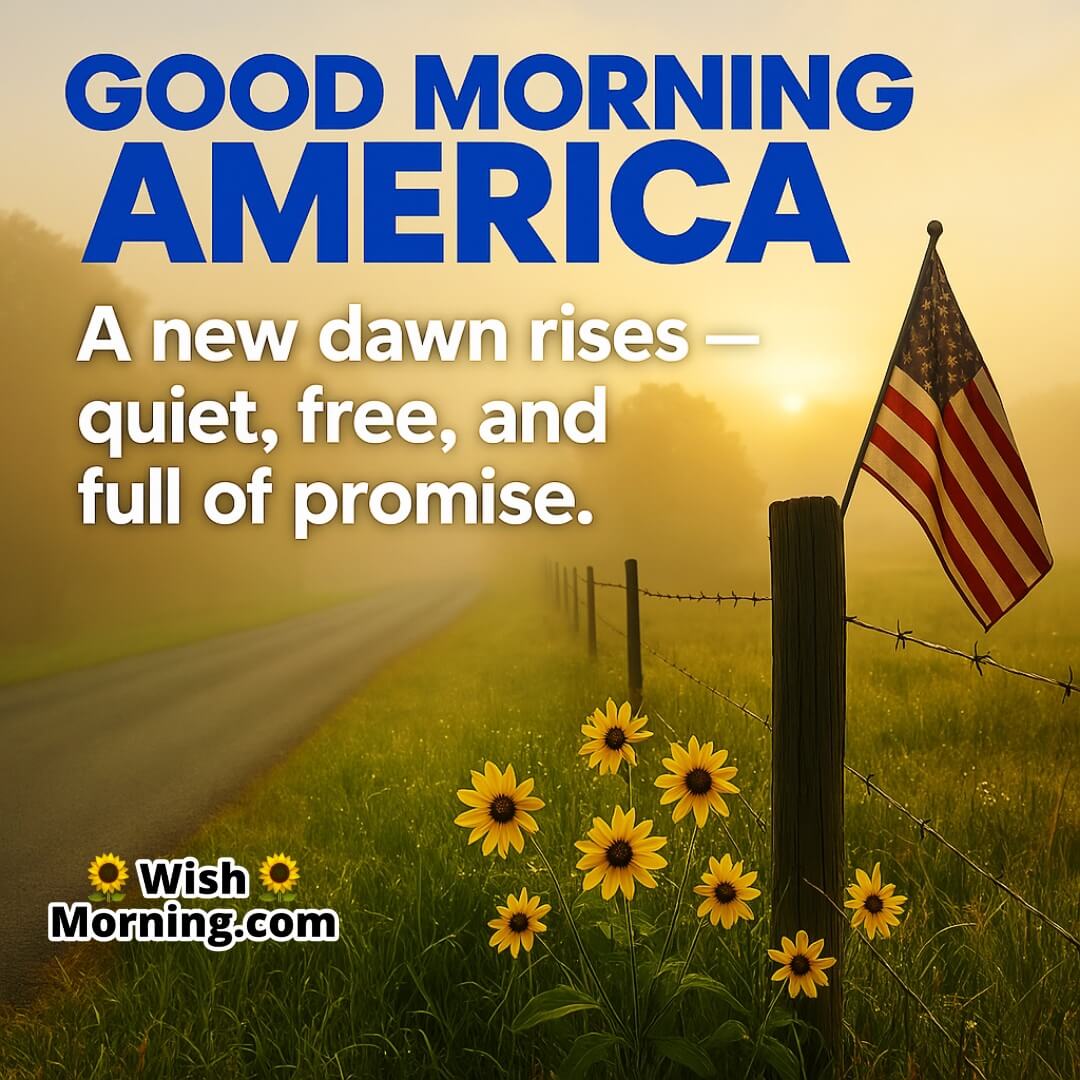 Good Morning America Picture featuring misty flag and quiet countryside, symbolizing peaceful national pride.