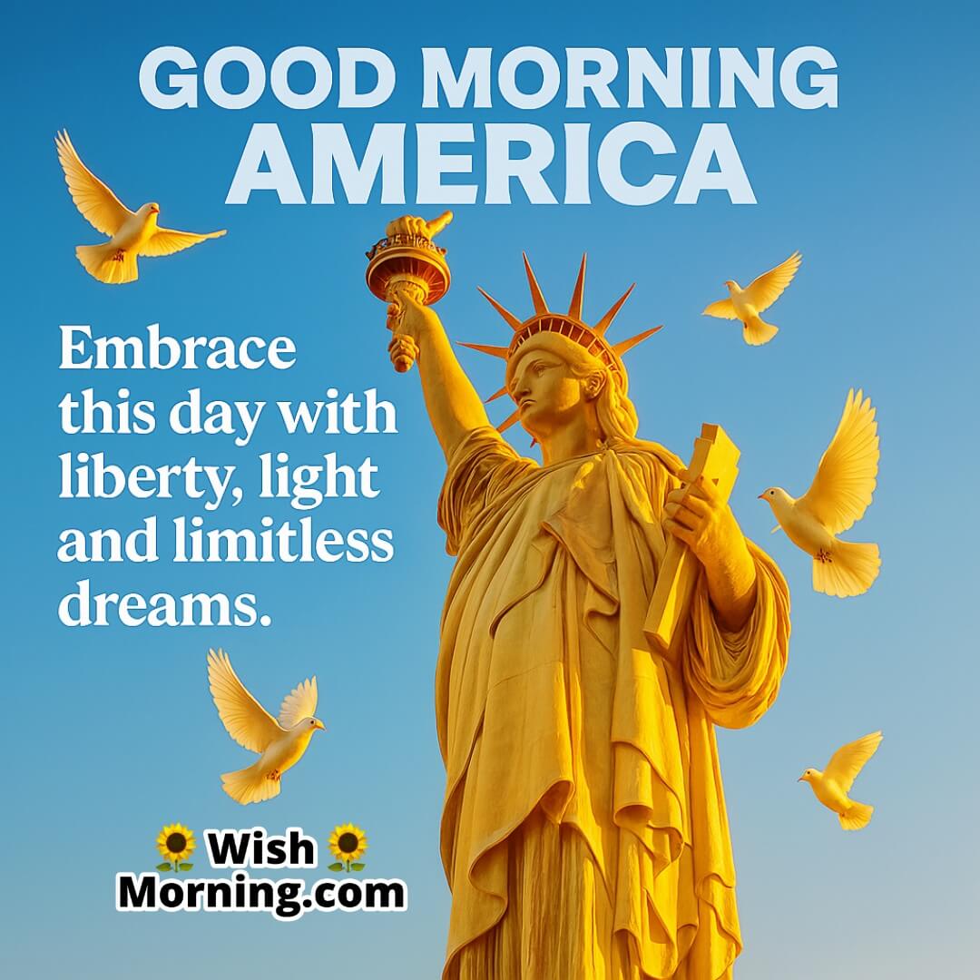 Good Morning America Wish featuring the Statue of Liberty and doves, symbolizing peace and justice.