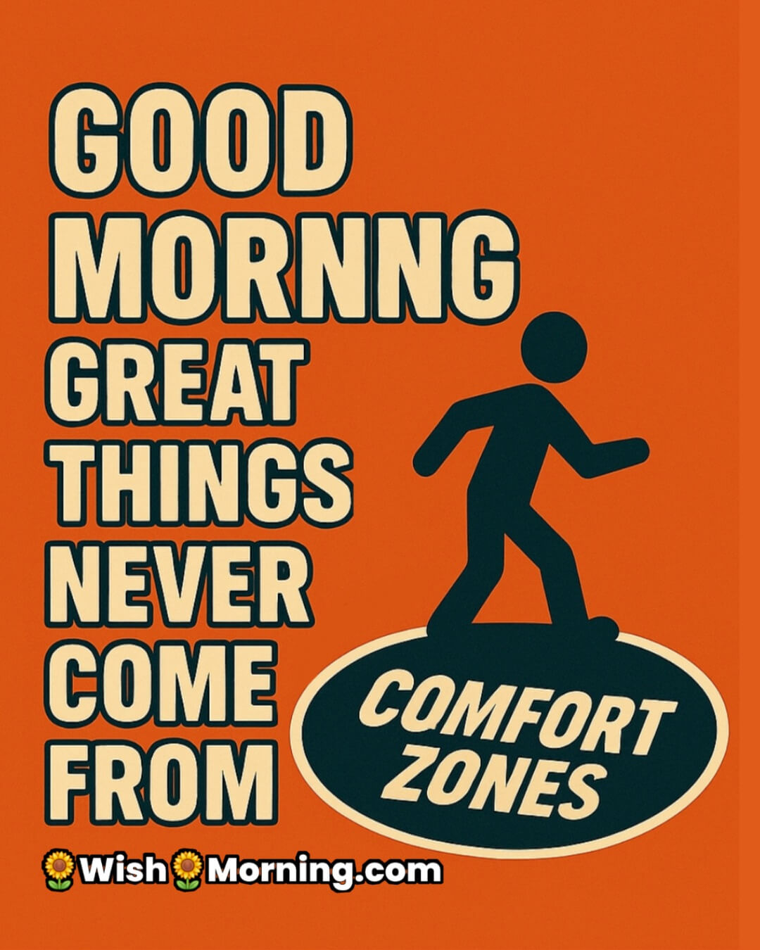 Motivational poster with strong, edgy typography expressing the need for challenge and growth beyond comfort.