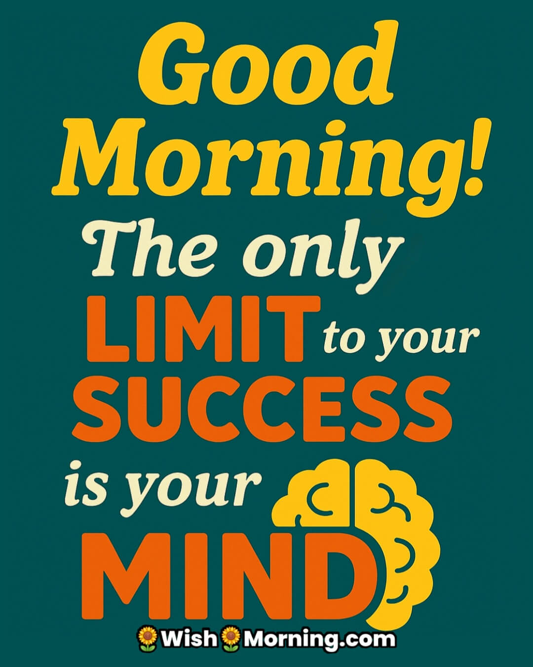 Inspiring text-based design that emphasizes mindset and self-belief as the key to unlocking success.