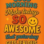 Good Morning typography poster bursting with energy and bold lettering, symbolizing enthusiasm and a powerful start.