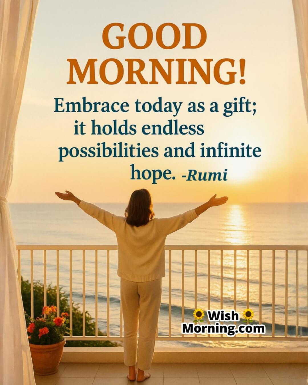 Good Morning Rumi Quote featuring a sunrise balcony by the sea, symbolizing hope, gratitude, and morning possibility.