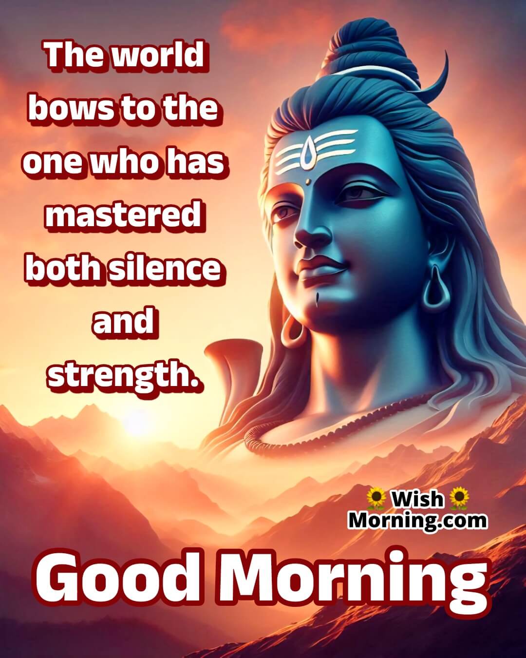 Good Morning Shiva image featuring a mountaintop sunrise and meditative Shiva idol symbolizing silence, strength, and divine presence.