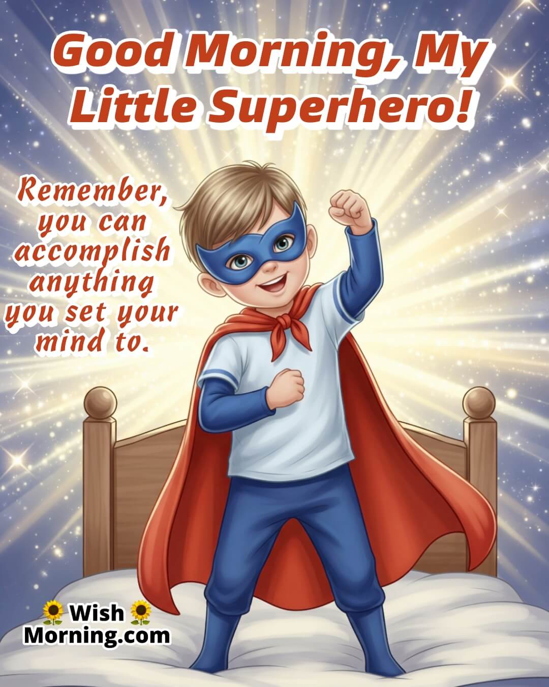 Good Morning Son image featuring boy in superhero pose, symbolizing confidence and playfulness.