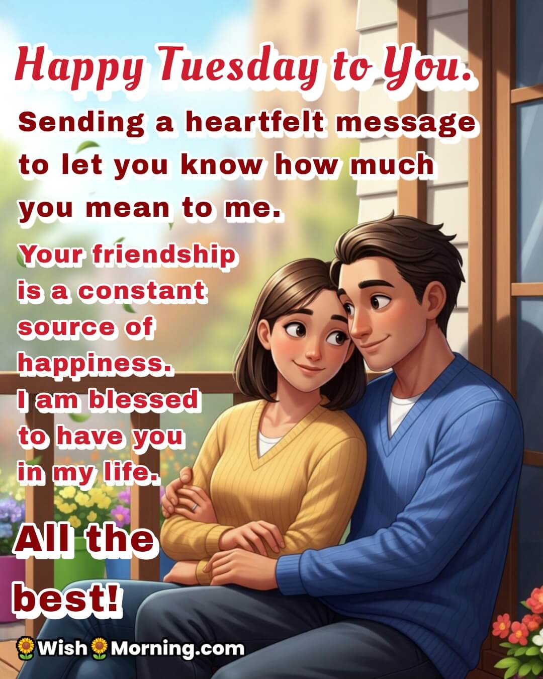 Heartfelt Tuesday Message featuring Two friends share a peaceful moment on a balcony, symbolizing the comfort and happiness of a cherished friendship.