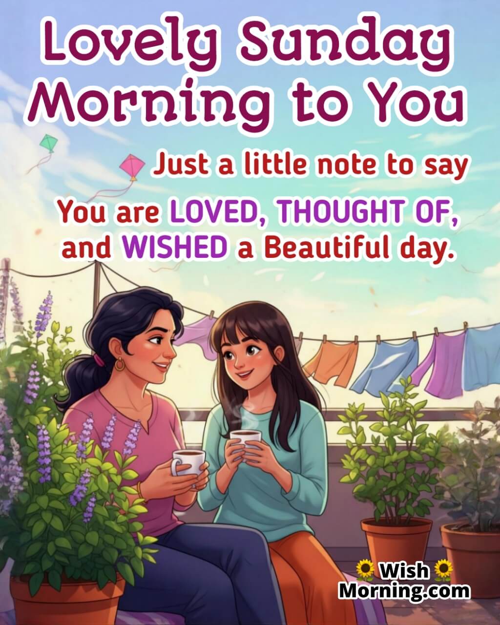 Lovely Sunday Morning Wish For Family And Friends Image featuring two women laughing on a rooftop with chai and flying kites symbolizing warmth, bonding, and thoughtful friendship.