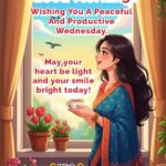 Peaceful Good Morning Wednesday Wish Pic featuring a cheerful Indian woman enjoying sunrise through her window, symbolising fresh energy, positivity, and peace.