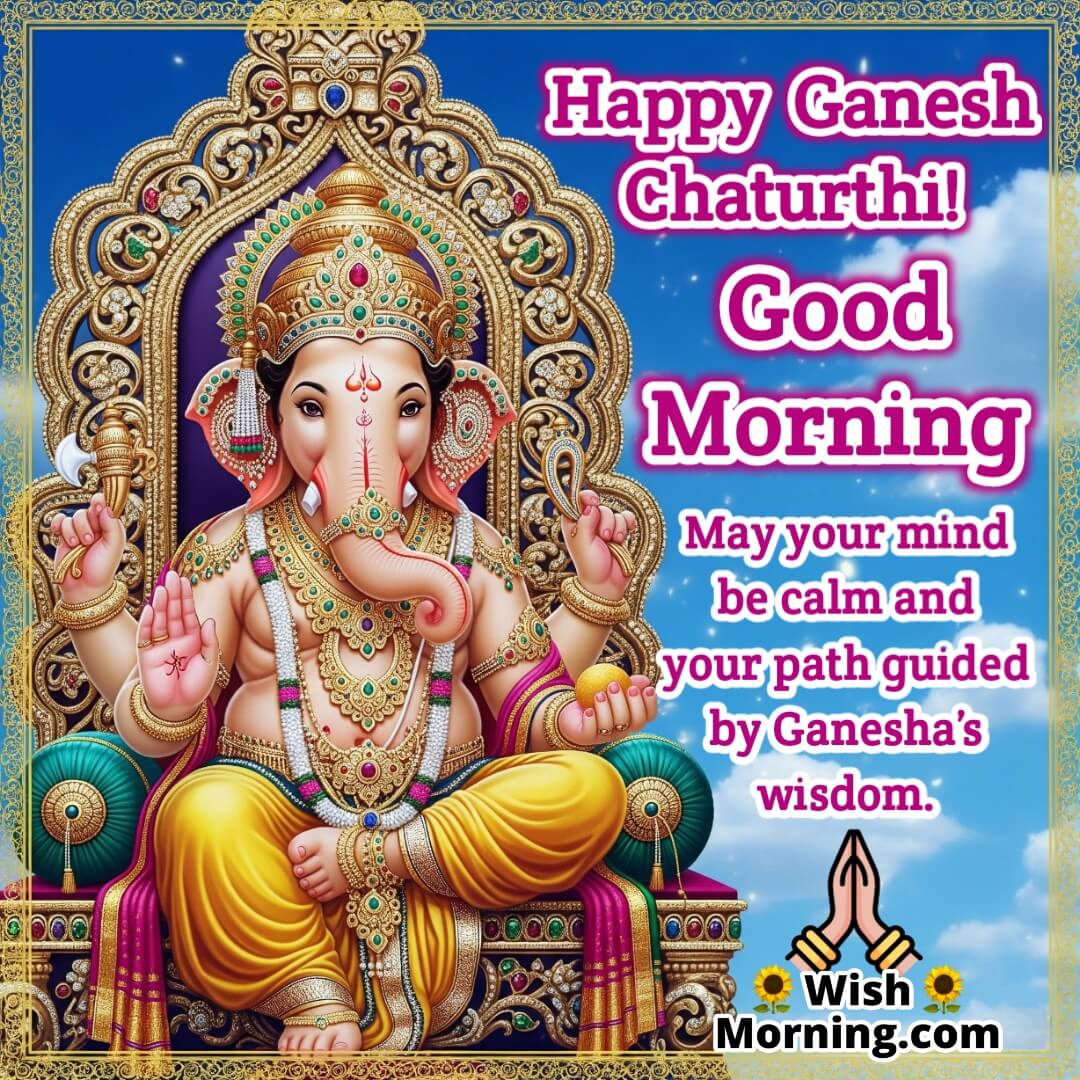 Good Morning Ganesh Chaturthi Image featuring Lord Ganesha with sky backdrop, symbolizing peace, wisdom, and elevation
