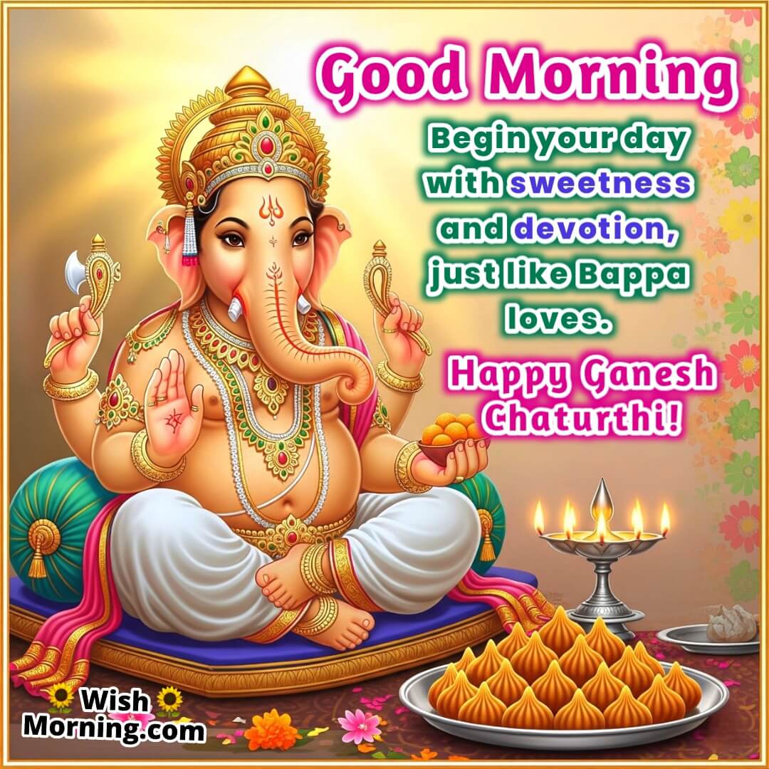 Good Morning Ganesh Chaturthi Image featuring Lord Ganesha with modaks and aarti, symbolizing devotion and sweetness