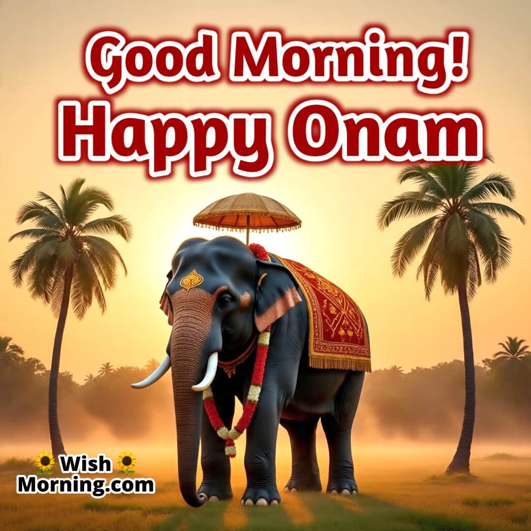 Good Morning Happy Onam Temple Elephant Image