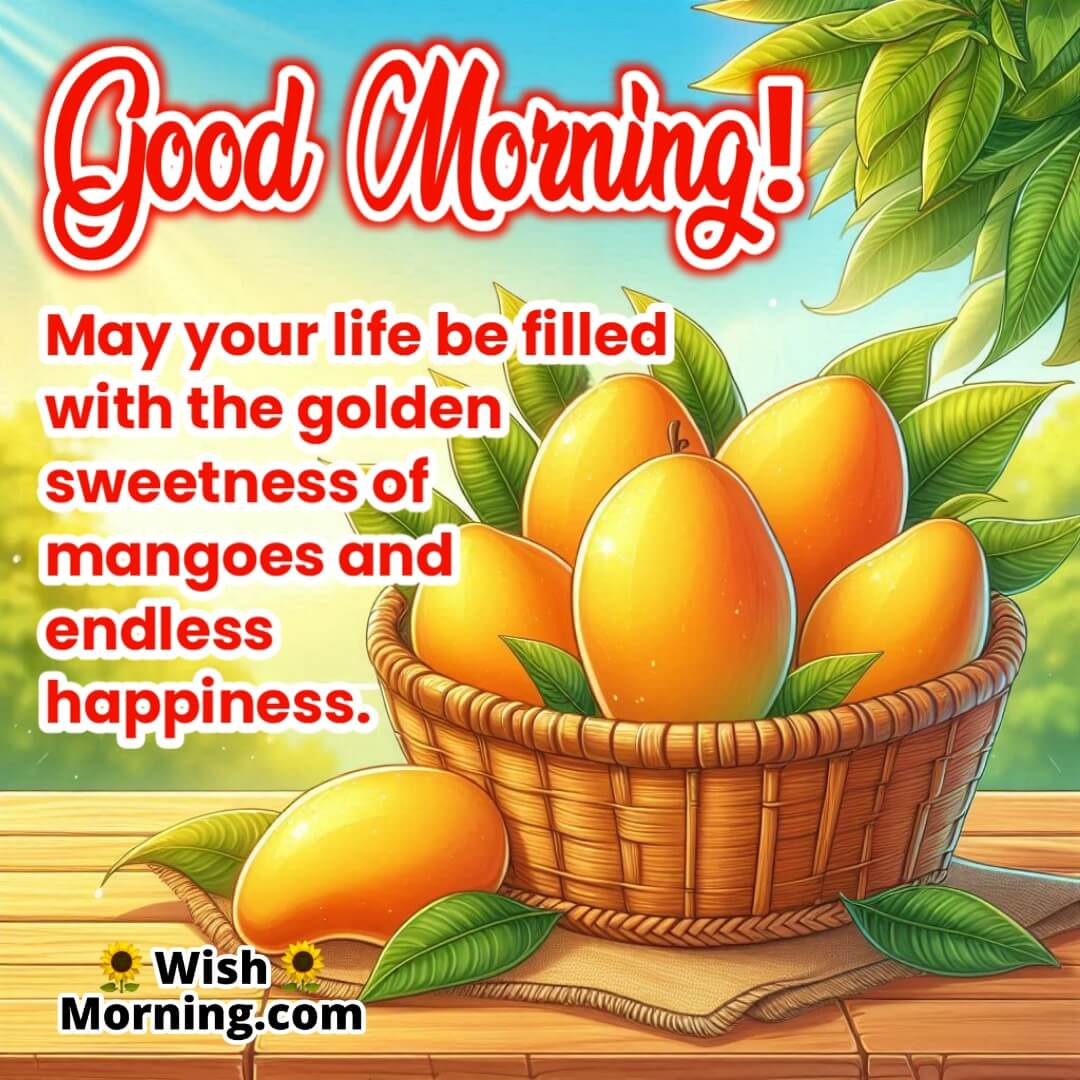 Good Morning Mango Image – golden ripe mangoes with green leaves in bright morning, symbol of sweetness, abundance, and happiness.