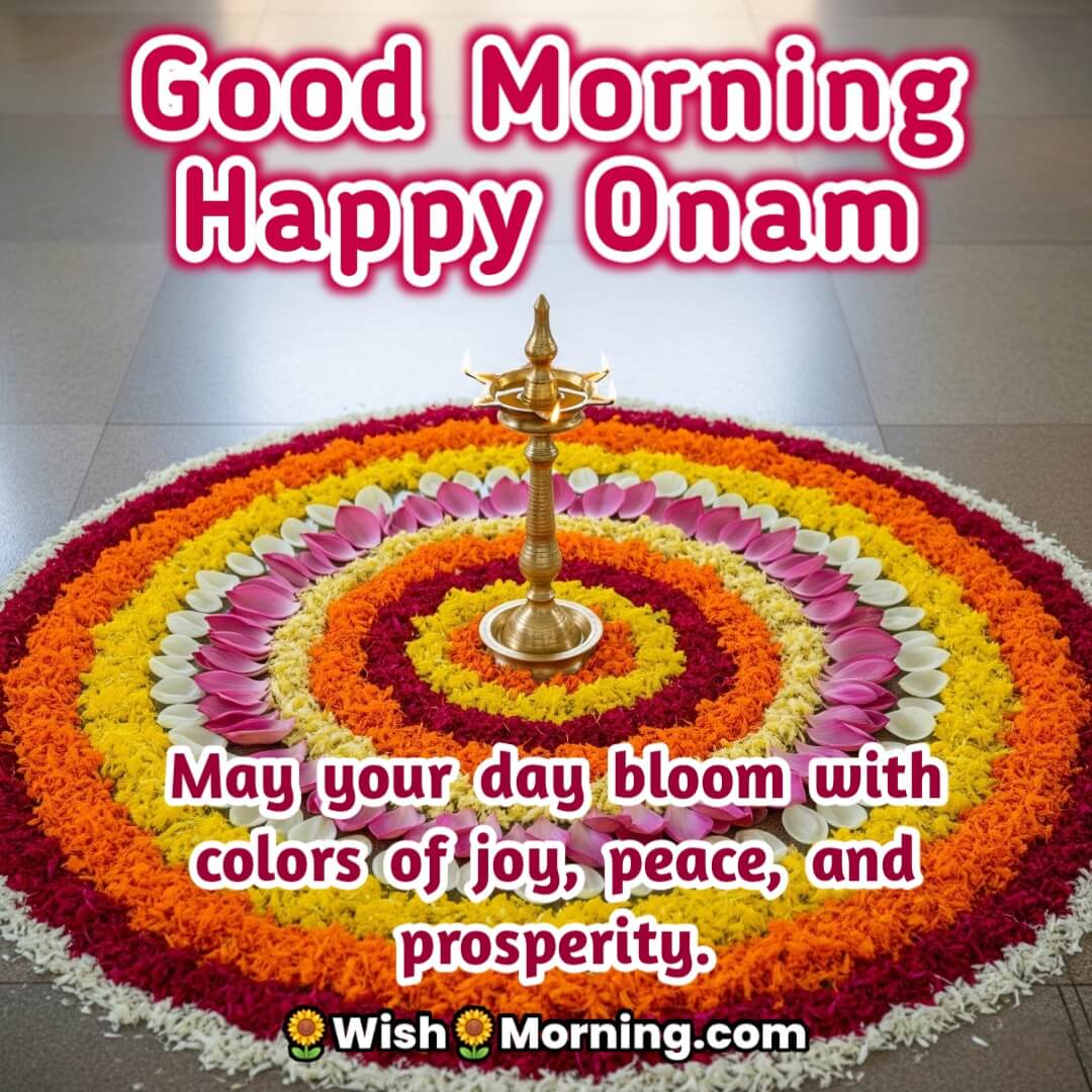 Good Morning image featuring a colorful pookalam lit by golden sunrise, symbolizing joy and festive beauty.